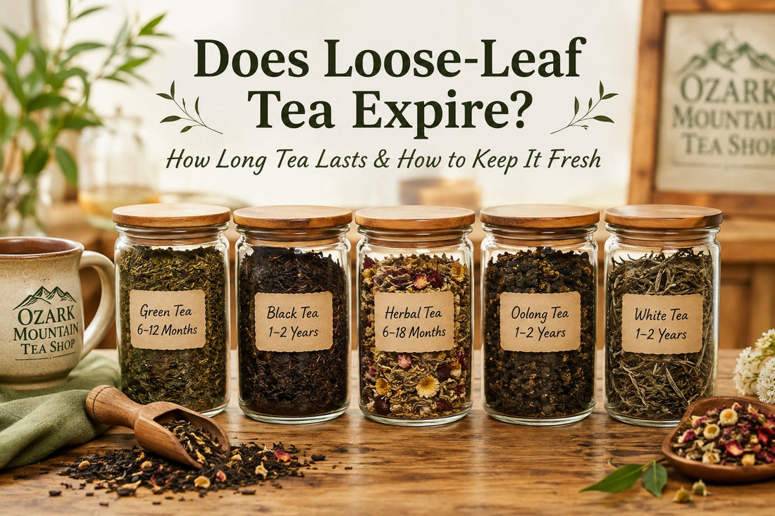 Does loose-leaf tea expire? Loose-leaf tea storage and freshness guide from Ozark Mountain Tea Shop