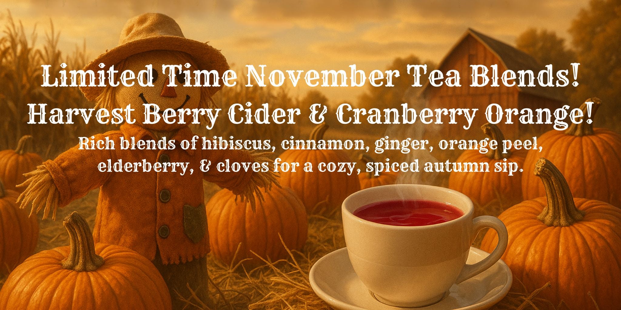 Tea advertisement with pumpkins, a scarecrow, and a cup of tea against an autumnal background.